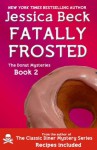 Fatally Frosted (The Donut Mysteries) - Jessica Beck