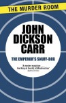 The Emperor's Snuff-Box - John Dickson Carr