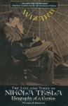 Wizard: The Life and Times of Nikola Tesla : Biography of a Genius (Citadel Press Book) - Marc Seifer