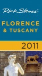 Rick Steves' Florence and Tuscany 2011 - Rick Steves, Gene Openshaw