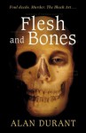 Flesh And Bones - Alan Durant