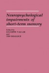 Neuropsychological Impairments of Short-Term Memory - Vallar Giuseppe Ed, Tim Shallice, Vallar Giuseppe Ed