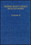 Selected Papers: Volume 2 - Shiing-Shen Chern