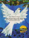 Why Noah Chose the Dove - Isaac Bashevis Singer, Eric Carle, Elizabeth Shub