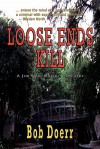 Loose Ends Kill - Bob Doerr