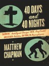 40 Days and 40 Nights - Matthew Chapman