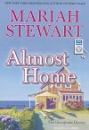 Almost Home - Mariah Stewart