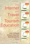 The Internet and Travel and Tourism Education - Gary Williams, William Chernish