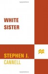 White Sister: A Shane Scully Novel - Stephen J. Cannell