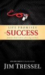 Life Promises for Success: Promises from God on Achieving Your Best - Jim Tressel, Chris Fabry