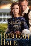 In A Stranger's Arms - Deborah Hale