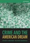 Crime and the American Dream - Steven F. Messner, Richard Rosenfeld, Messner