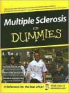 Multiple Sclerosis for Dummies - Rosalind Kalb, Nancy J. Holland, Barbara S. Giesser