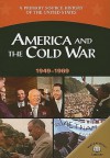 America and the Cold War, 1949-1969 - George E. Stanley