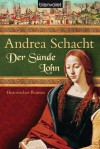 Der Sünde Lohn (Alyss #3) - Andrea Schacht