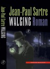 Walging - Jean-Paul Sartre, Marianne Kaas