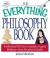 The Everything Philosophy Book - James Mannion