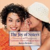 Joy of Sisters - Sam Brown