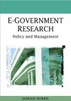 E-Government Research: Policy and Management - Donald F. Norris