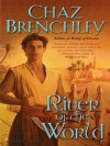 River of the World - Chaz Brenchley