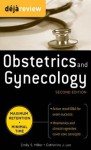 Deja Review Obstetrics & Gynecology, Second Edition - Emily Miller, Catherine Lee