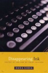 Disappearing Ink: Poetry at the End of Print Culture - Dana Gioia