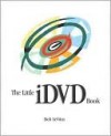 The Little IDVD Book - Bob LeVitus