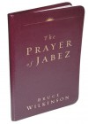 The Prayer of Jabez Genuine Leather Edition: Breaking Through to the Blessed Life - Bruce Wilkinson