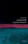 Cancer: A Very Short Introduction - Nicholas James