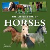 The Little Book of Horses - Jon Stroud