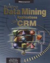 Building Data Mining Applications for CRM - Alex Berson, Stephen Smith