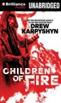 Children of Fire - Drew Karpyshyn, Phil Gigante