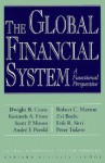 The Global Financial System: A Functional Perspective - Kenneth A. Froot, Dwight B. Crane, Scott P. Mason