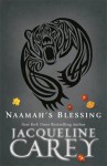 Naamah's Blessing. Jacqueline Carey - Jacqueline Carey