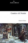 Canto di Natale - Charles Dickens, Federigo Verdinois