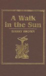 A Walk in the Sun - Harry Brown