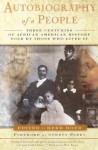 Autobiography of a People: Three Centuries of African American History Told by Those Who Lived It - Herb Boyd