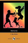 Memories: A Story of German Love (Dodo Press) - Max Müller, George Putnam Upton