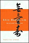 Shin Buddhism: Bits of Rubble Turn into Gold - Taitetsu Unno