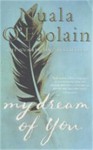 My Dream Of You - Nuala O'Faolain