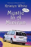 Mystic in a Minivan - Kristen White