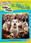 Friday and Friends (Hotel for Dogs) - Lisa Rao, Paul E. Nunn