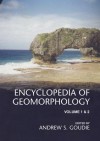 Encyclopedia of Geomorphology - Andrew S. Goudie