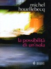 La possibilità di un'isola - Michel Houellebecq, Fabrizio Ascari