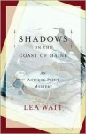 Shadows on the Coast of Maine: An Antique Print Mystery - Lea Wait