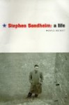 Stephen Sondheim: a life - Meryle Secrest