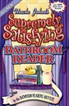 Uncle John's Supremely Satisfying Bathroom Reader - Bathroom Readers' Institute