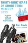 39 Years of Short-Term Memory Loss - Tom Davis, Al Franken