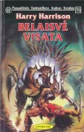 Belaisvė visata - Harry Harrison, Živilė Samėnaitė