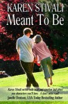 Meant To Be - Karen Stivali